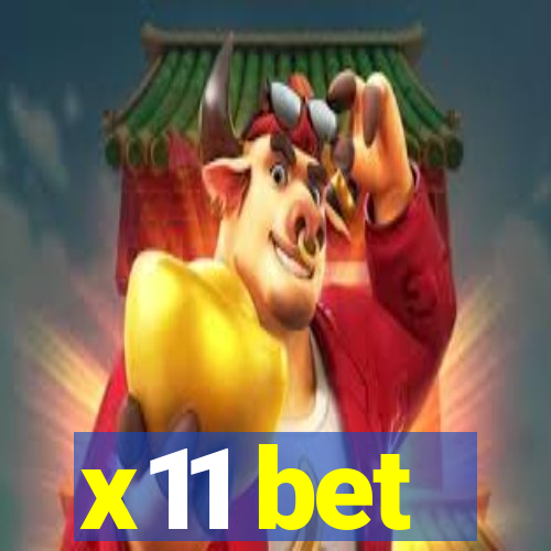 x11 bet